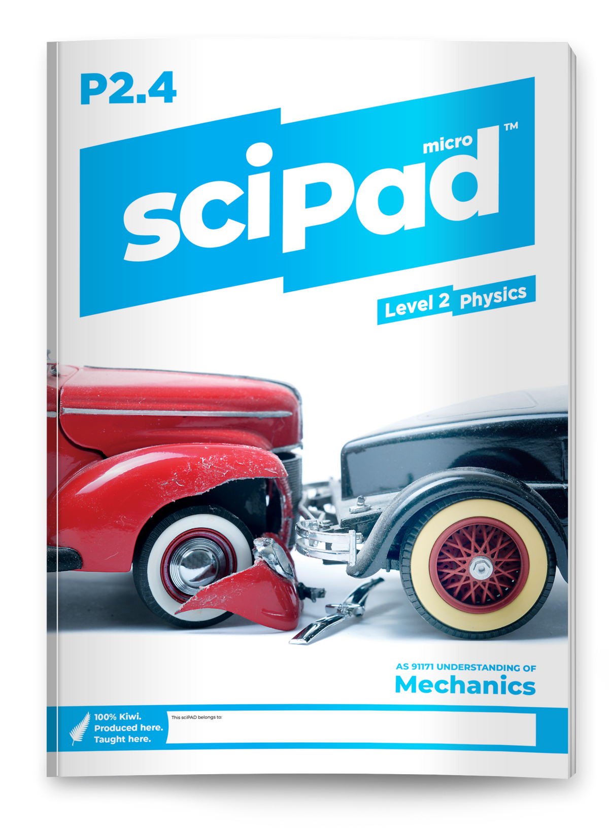 Physics 2.4 (Mechanics) sciPAD – sciPAD NZ